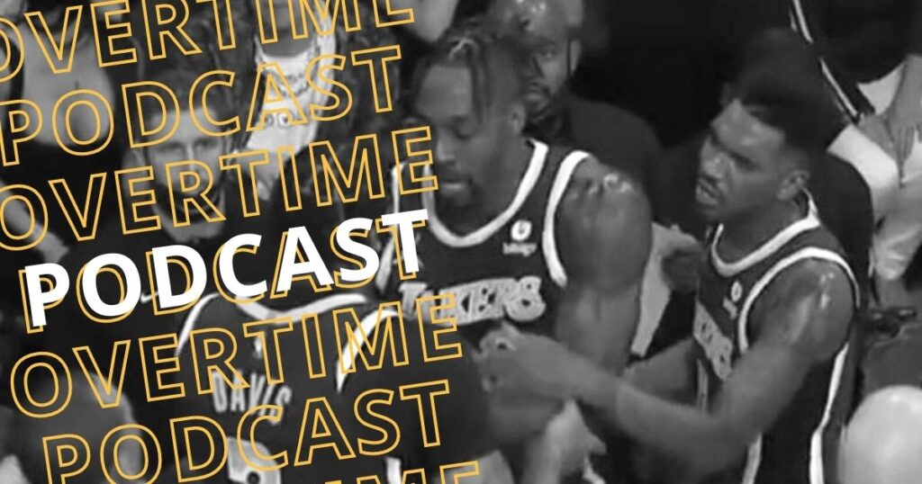 Overtime Podcast Los Angeles Lakers